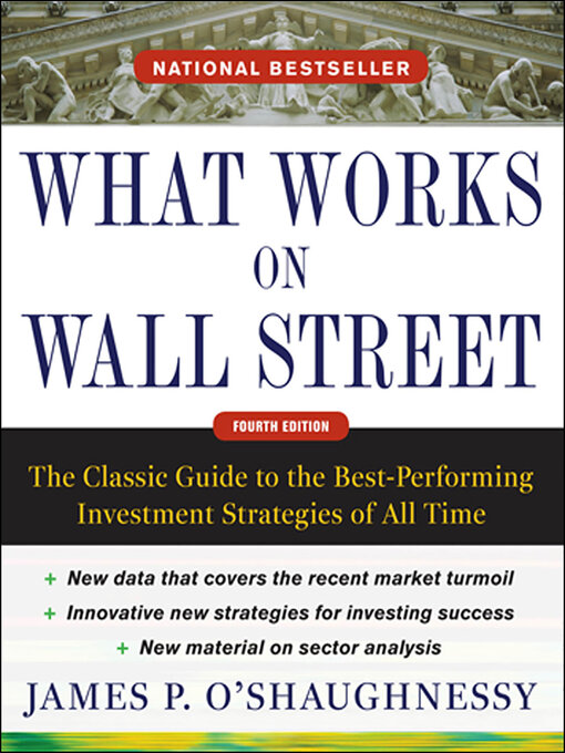 Title details for What Works on Wall Street by James P. O'Shaughnessy - Wait list